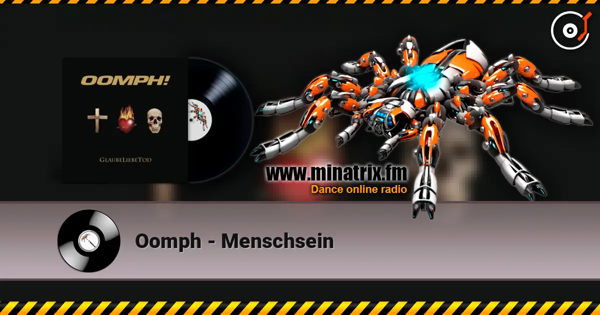 Oomph - Menschsein жоғары сапада онлайн тыңдау | Minatrix.FM