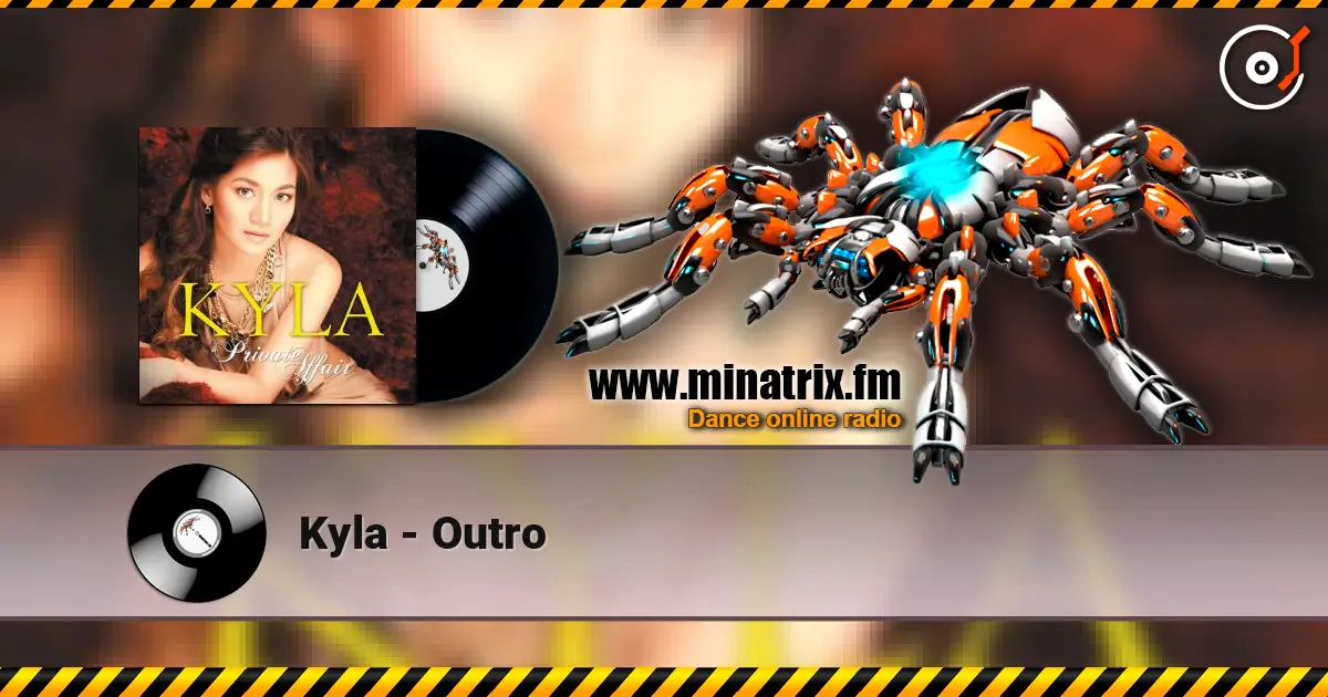 Kyla - Outro жоғары сапада онлайн тыңдау | Minatrix.FM