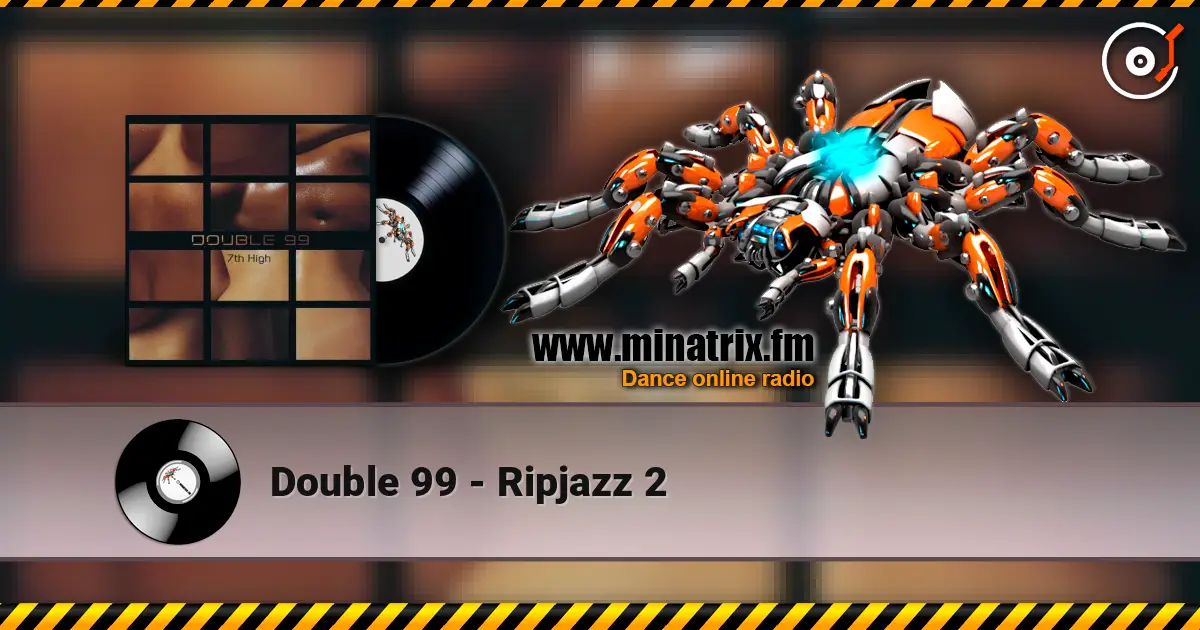 Double 99 - Ripjazz 2 жоғары сапада онлайн тыңдау | Minatrix.FM