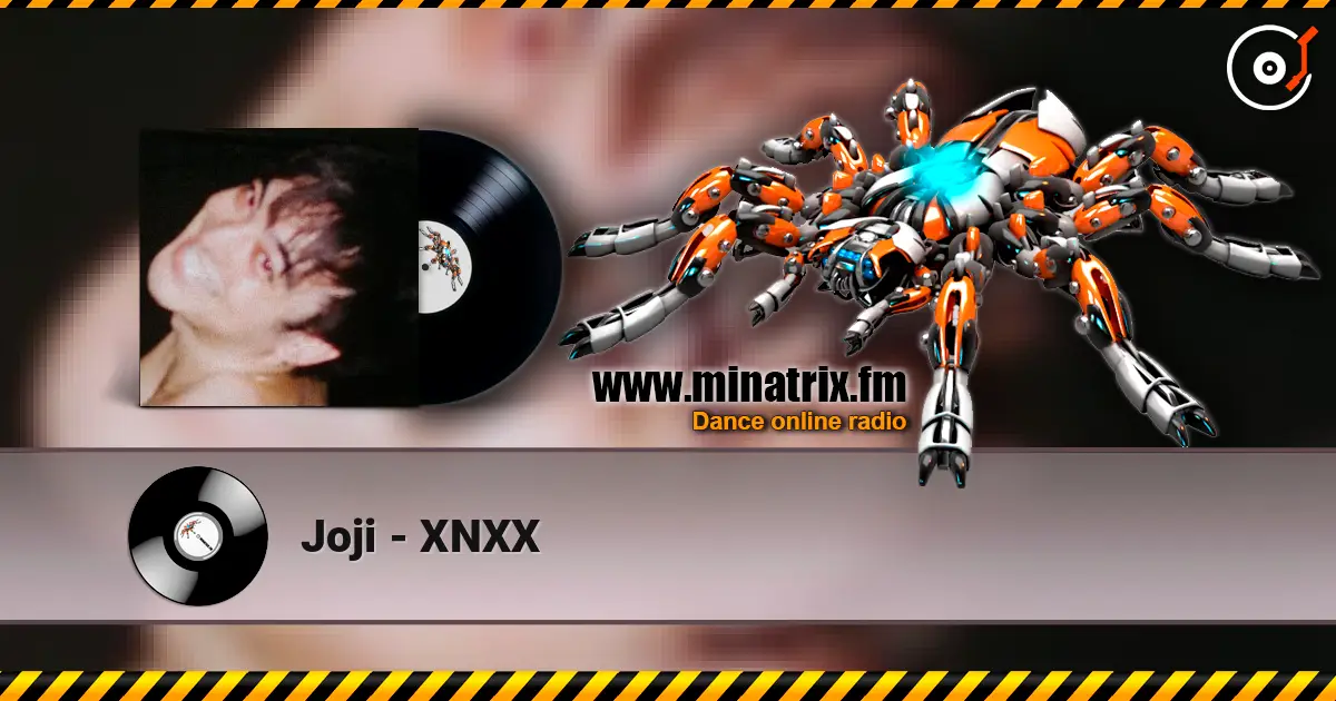 Joji - XNXX жоғары сапада онлайн тыңдау | Minatrix.FM