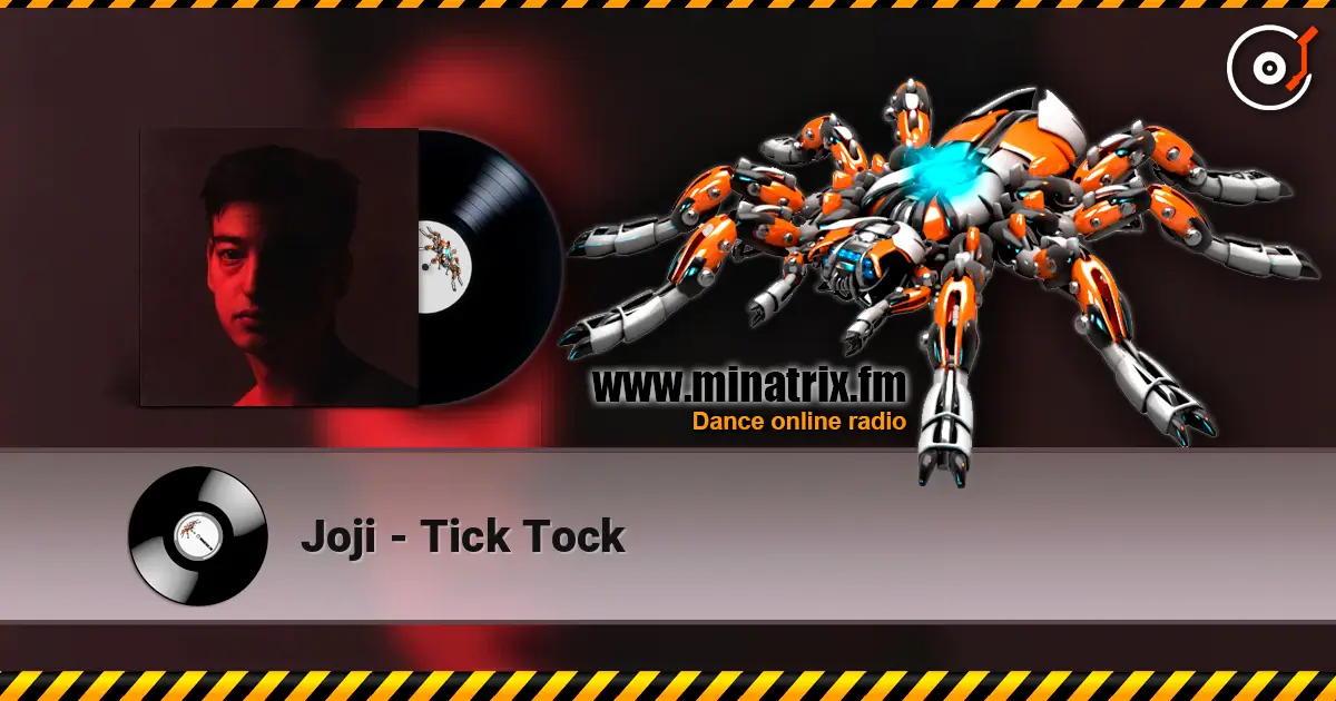 Joji - Tick Tock жоғары сапада онлайн тыңдау | Minatrix.FM