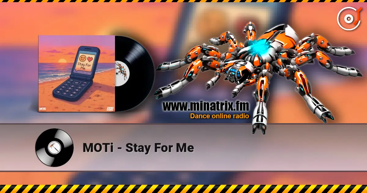 MOTi - Stay For Me 高品质在线收听 | Minatrix.FM