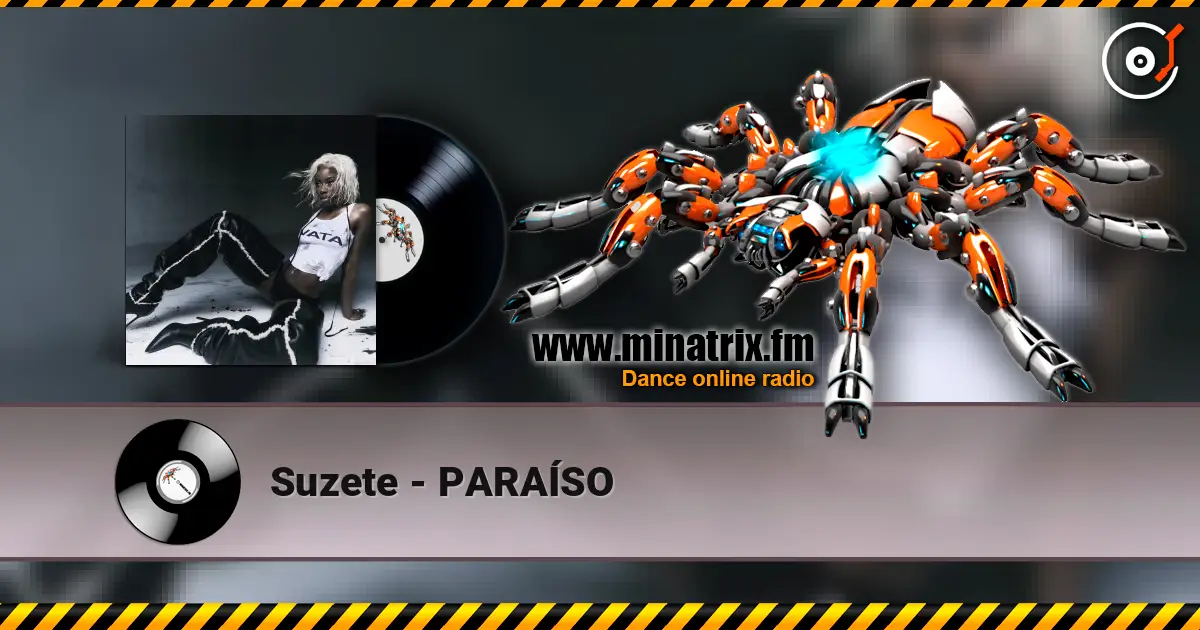 Suzete - PARAÍSO жоғары сапада онлайн тыңдау | Minatrix.FM