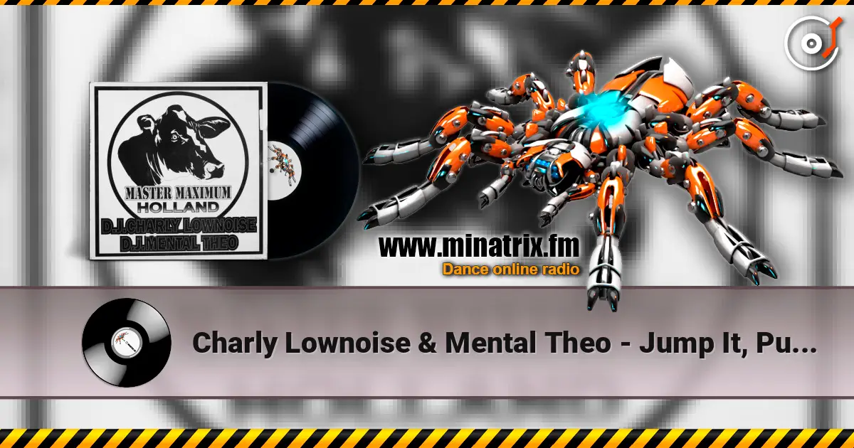 Charly Lownoise & Mental Theo - Jump It, Pump It жоғары сапада онлайн тыңдау | Minatrix.FM