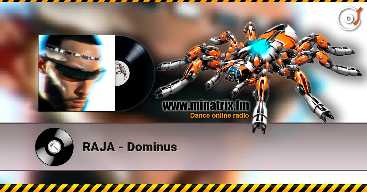 RAJA - Dominus жоғары сапада онлайн тыңдау | Minatrix.FM