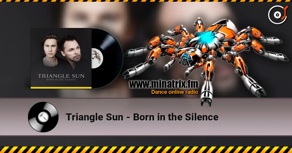 Triangle Sun - Born in the Silence жоғары сапада онлайн тыңдау | Minatrix.FM
