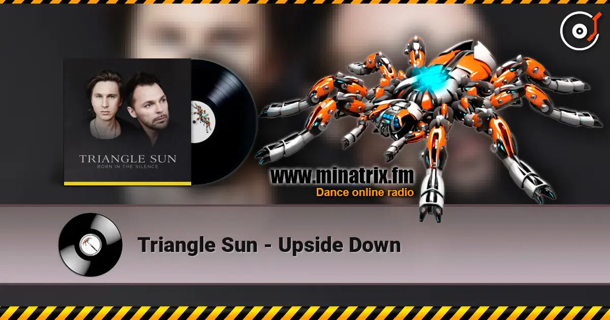 Triangle Sun - Upside Down жоғары сапада онлайн тыңдау | Minatrix.FM