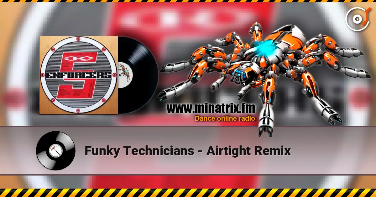 Funky Technicians - Airtight Remix жоғары сапада онлайн тыңдау | Minatrix.FM