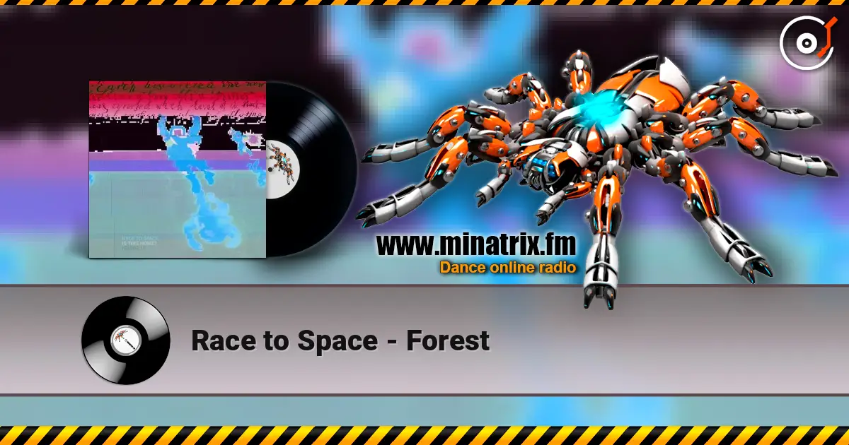 Race to Space - Forest жоғары сапада онлайн тыңдау | Minatrix.FM