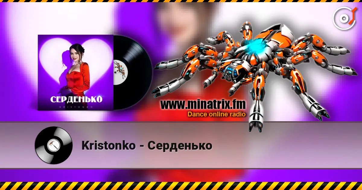 Kristonko - Серденько online in hoher Qualität hören | Minatrix.FM