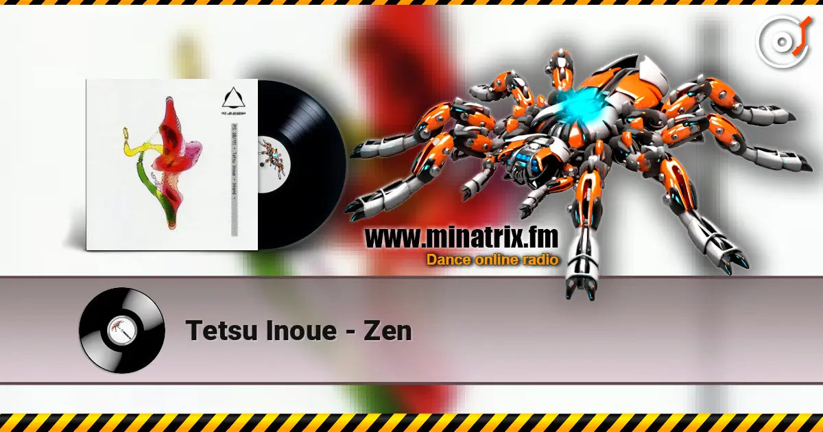 Tetsu Inoue - Zen жоғары сапада онлайн тыңдау | Minatrix.FM