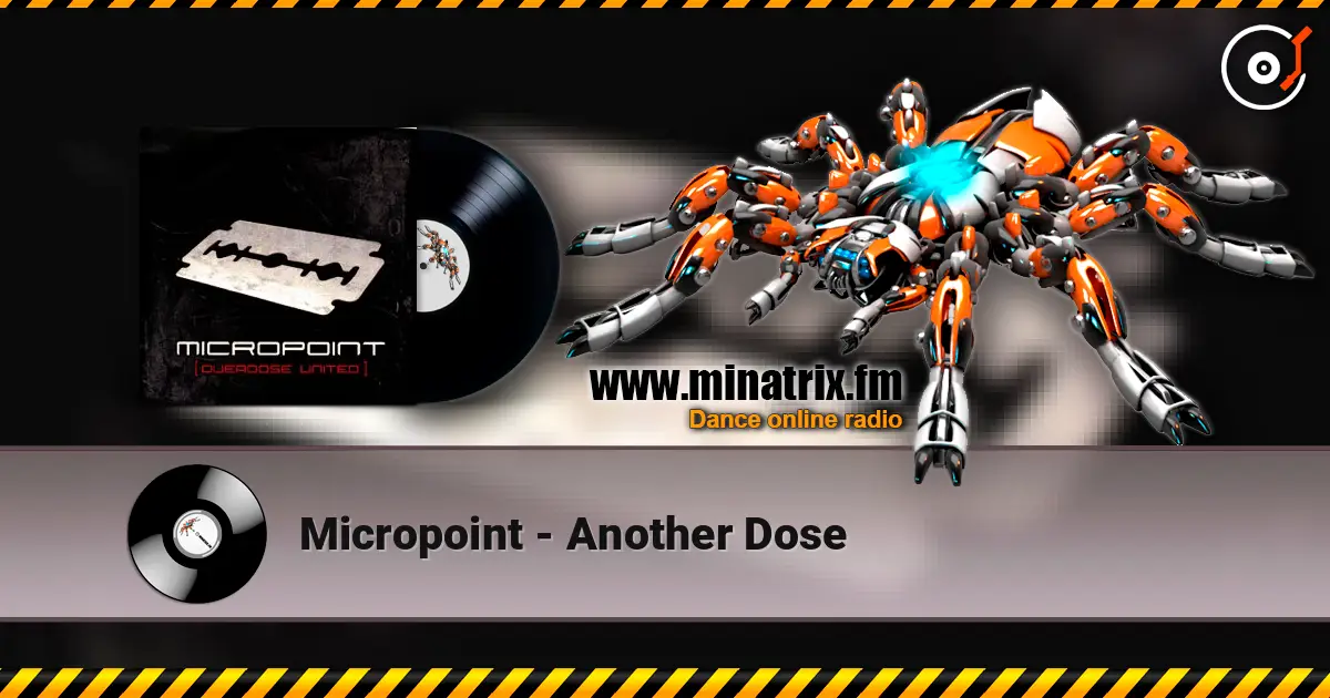 Micropoint - Another Dose жоғары сапада онлайн тыңдау | Minatrix.FM