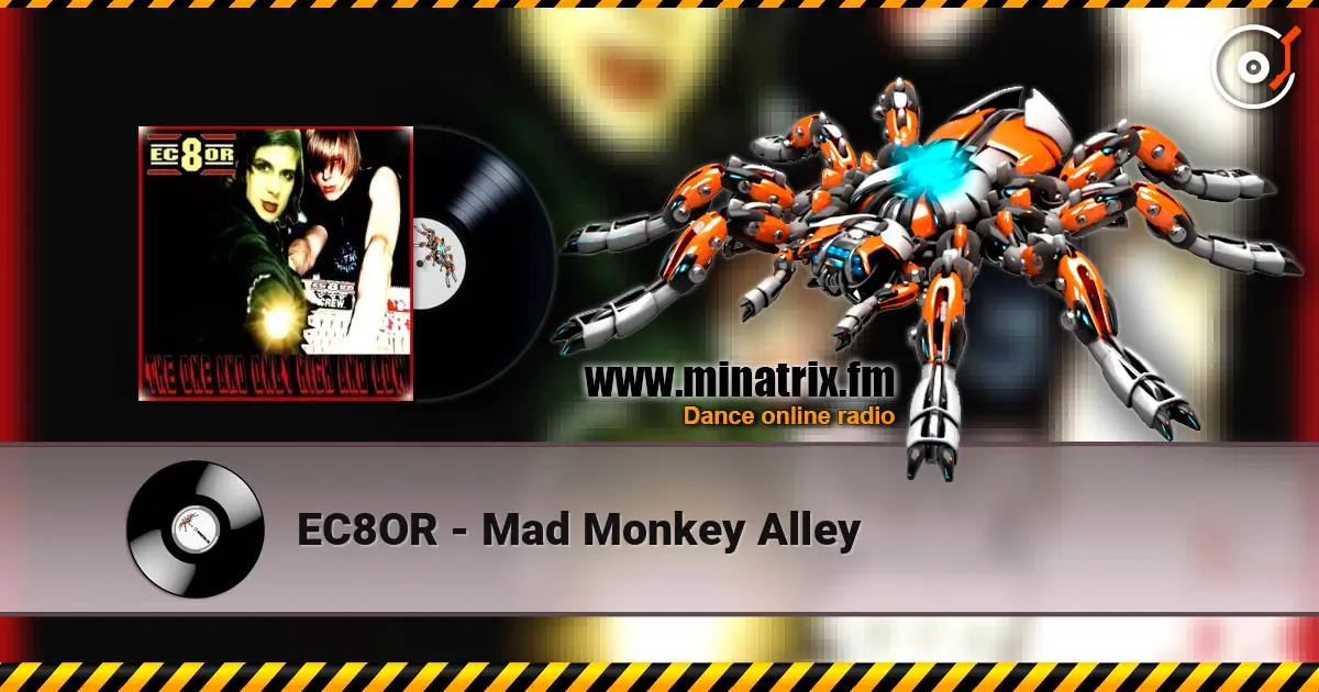 EC8OR - Mad Monkey Alley жоғары сапада онлайн тыңдау | Minatrix.FM
