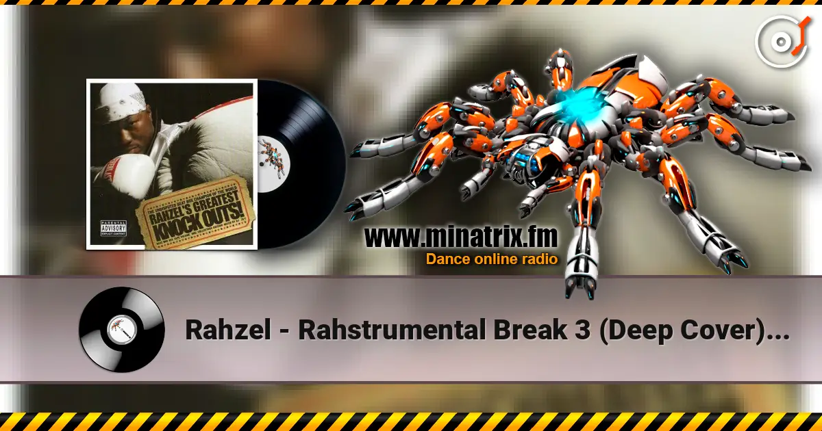 Rahzel - Rahstrumental Break 3 (Deep Cover) (feat. Tonedeff) жоғары сапада онлайн тыңдау | Minatrix.FM