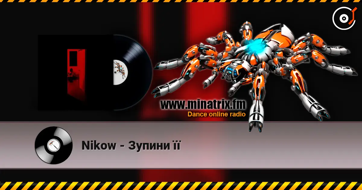 Nikow - Зупини її 高品质在线收听 | Minatrix.FM