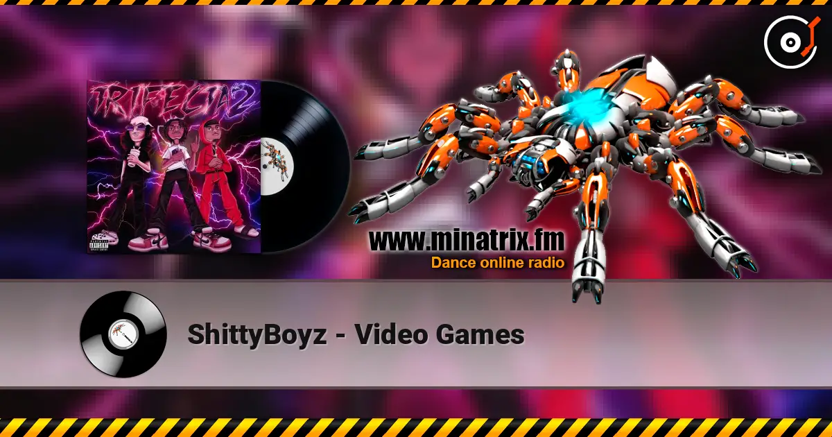ShittyBoyz - Video Games жоғары сапада онлайн тыңдау | Minatrix.FM