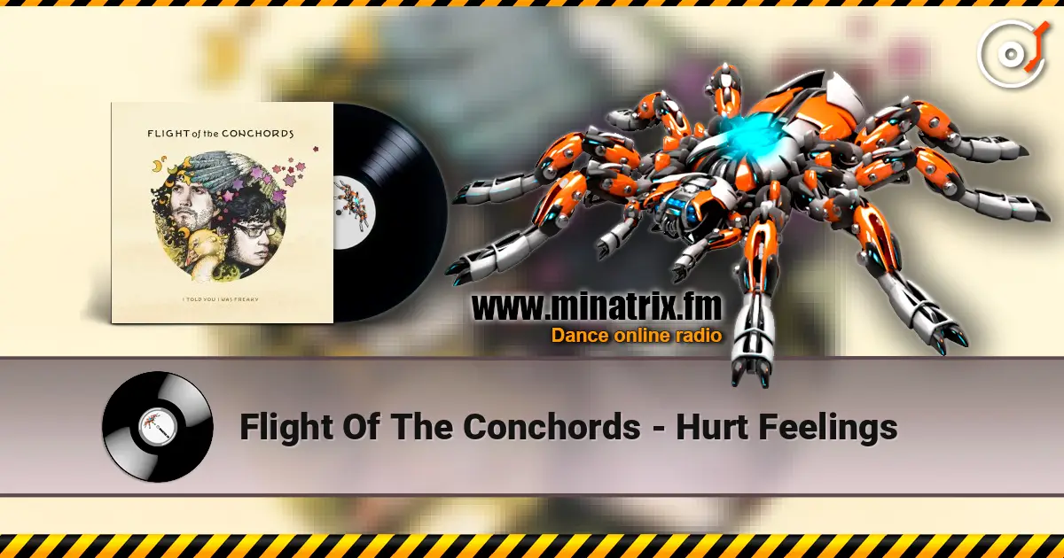 Flight Of The Conchords - Hurt Feelings жоғары сапада онлайн тыңдау | Minatrix.FM