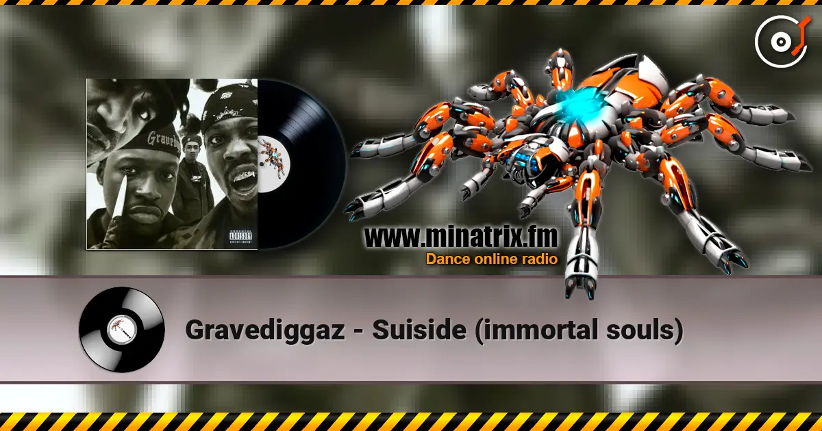 Gravediggaz - Suiside (immortal souls) жоғары сапада онлайн тыңдау | Minatrix.FM