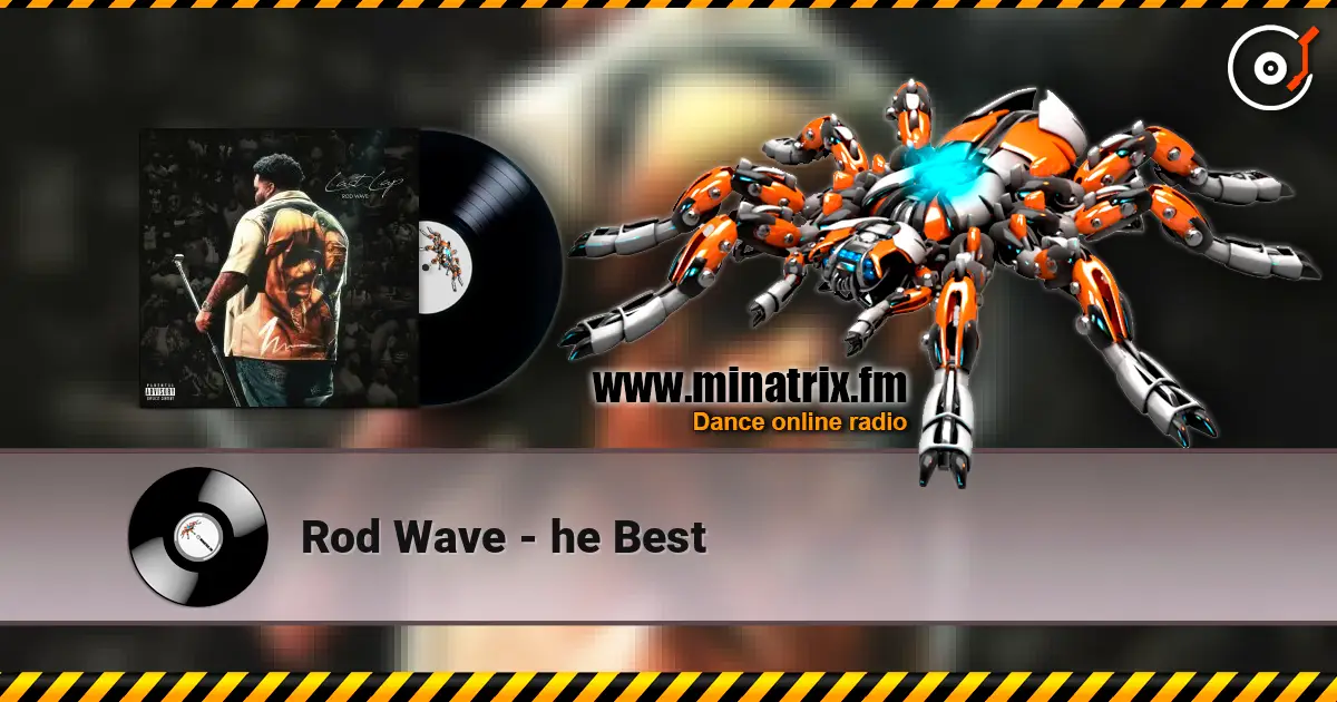Rod Wave - he Best жоғары сапада онлайн тыңдау | Minatrix.FM
