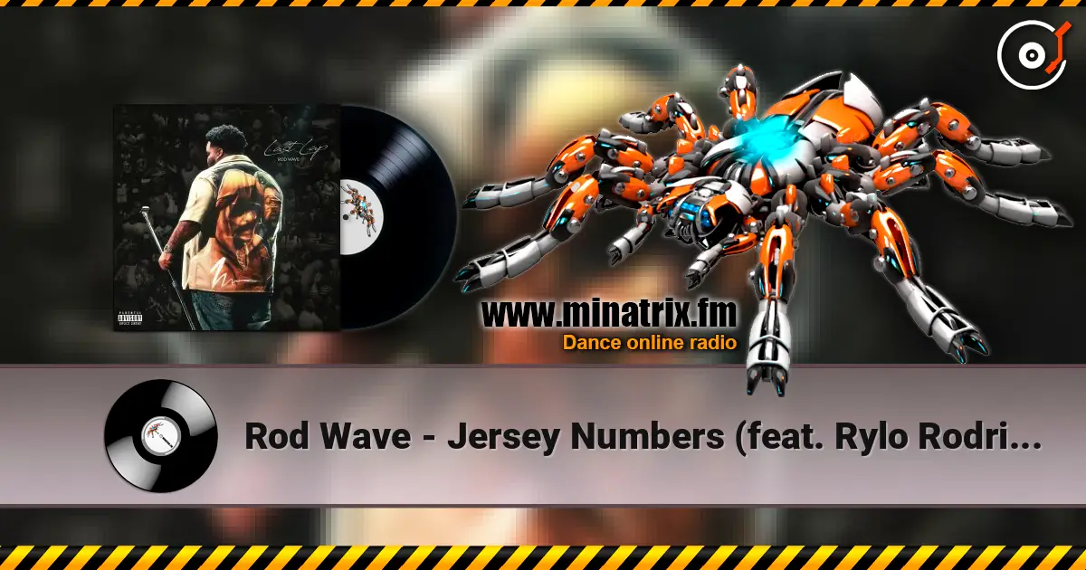 Rod Wave - Jersey Numbers (feat. Rylo Rodriguez) жоғары сапада онлайн тыңдау | Minatrix.FM
