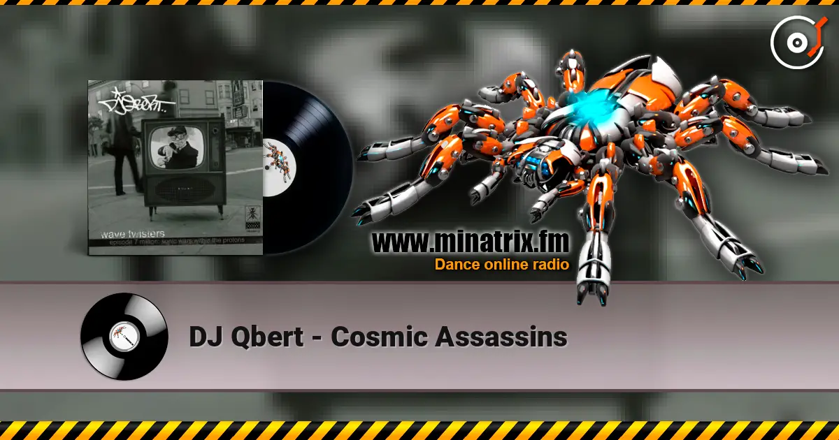 DJ Qbert - Cosmic Assassins жоғары сапада онлайн тыңдау | Minatrix.FM