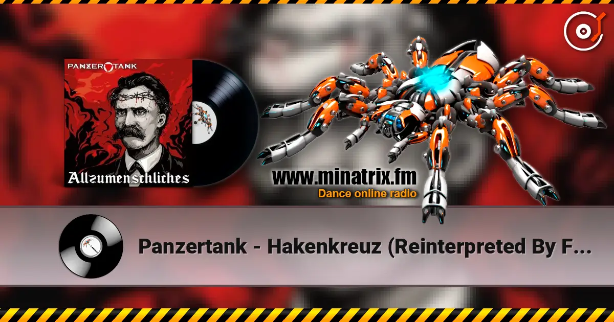 Panzertank - Hakenkreuz (Reinterpreted By Freaky Mind) жоғары сапада онлайн тыңдау | Minatrix.FM