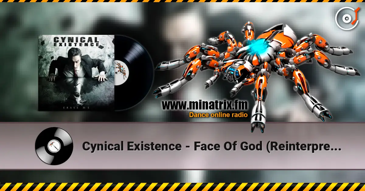 Cynical Existence - Face Of God (Reinterpreted By Freaky Mind) жоғары сапада онлайн тыңдау | Minatrix.FM