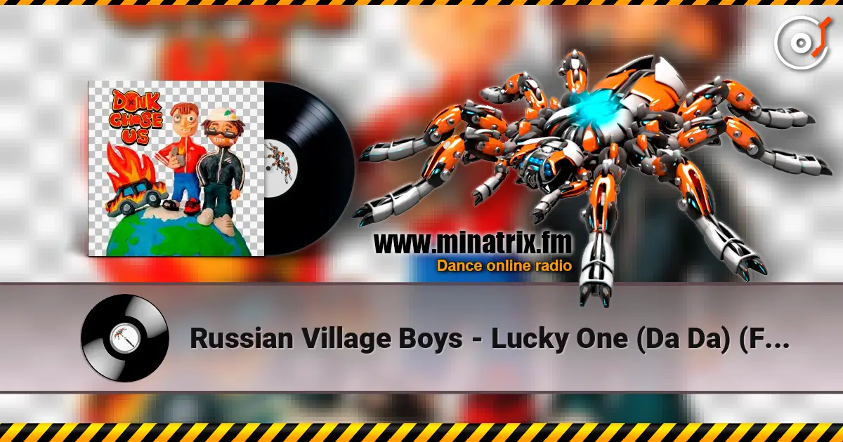 Russian Village Boys - Lucky One (Da Da) (Feat. Santa Salut) жоғары сапада онлайн тыңдау | Minatrix.FM