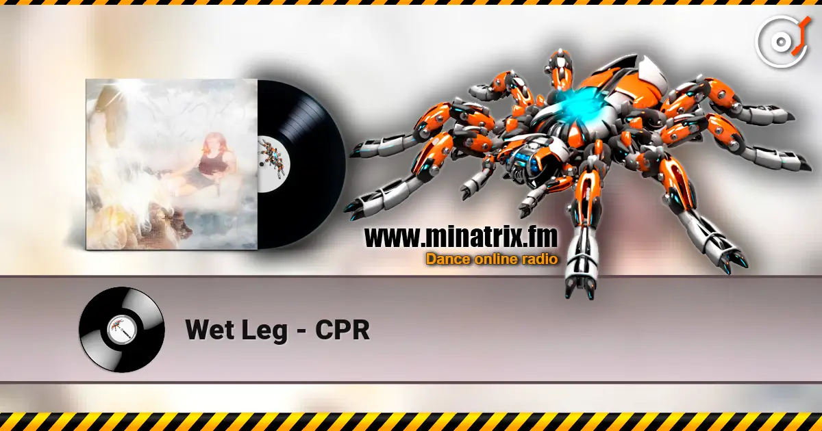 Wet Leg - CPR 高品质在线收听 | Minatrix.FM
