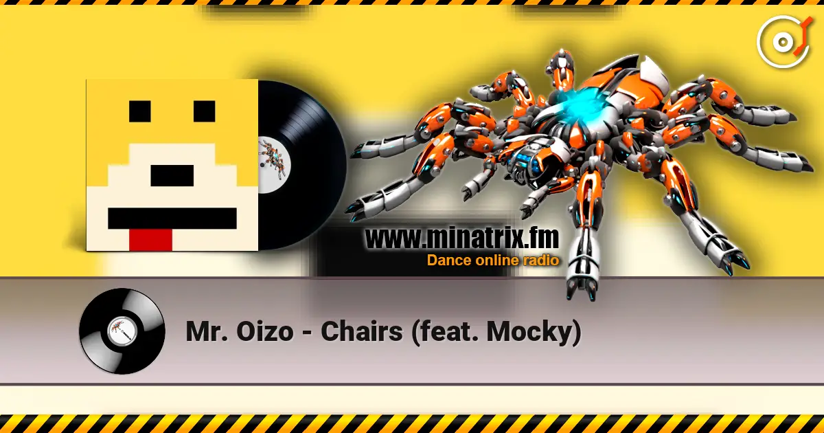 Mr. Oizo - Chairs (feat. Mocky) жоғары сапада онлайн тыңдау | Minatrix.FM