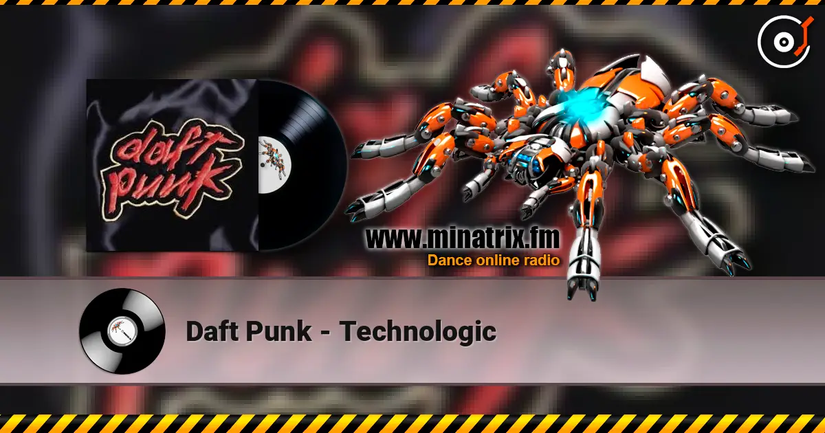 Daft Punk - Technologic жоғары сапада онлайн тыңдау | Minatrix.FM