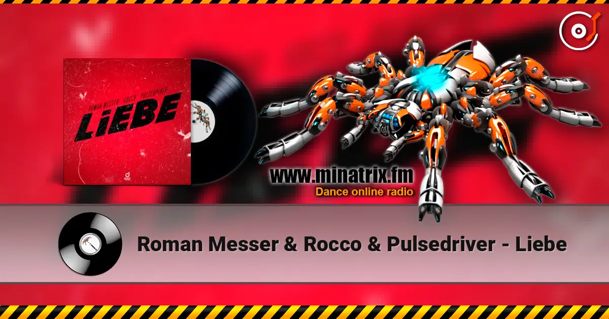 Roman Messer & Rocco & Pulsedriver - Liebe жоғары сапада онлайн тыңдау | Minatrix.FM