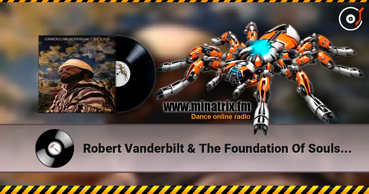 Robert Vanderbilt & The Foundation Of Souls - A Message Especially From God жоғары сапада онлайн тыңдау | Minatrix.FM