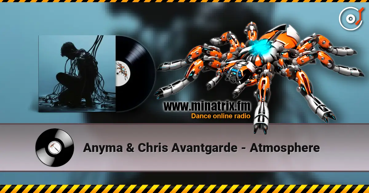 Anyma & Chris Avantgarde - Atmosphere жоғары сапада онлайн тыңдау | Minatrix.FM