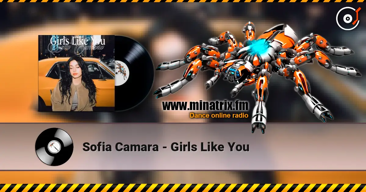Sofia Camara - Girls Like You жоғары сапада онлайн тыңдау | Minatrix.FM
