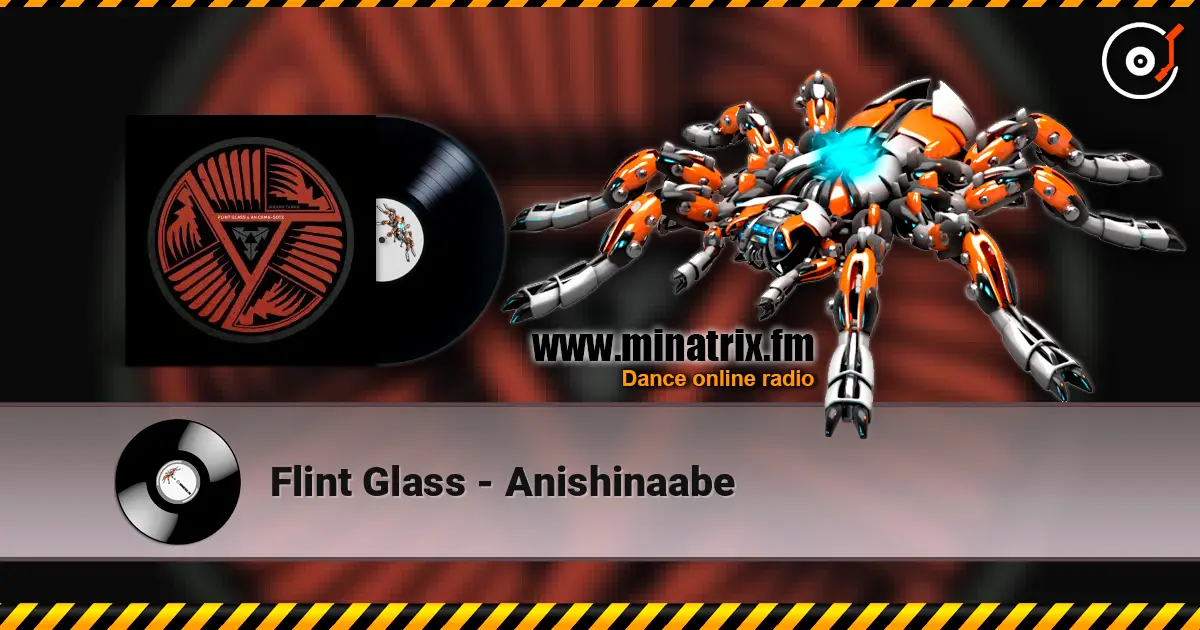 Flint Glass - Anishinaabe жоғары сапада онлайн тыңдау | Minatrix.FM