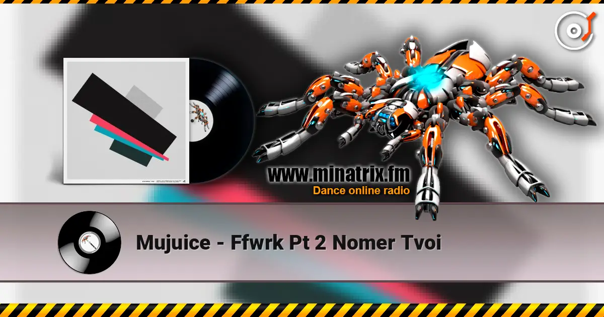 Mujuice - Ffwrk Pt 2 Nomer Tvoi escuchar online en alta calidad | Minatrix.FM