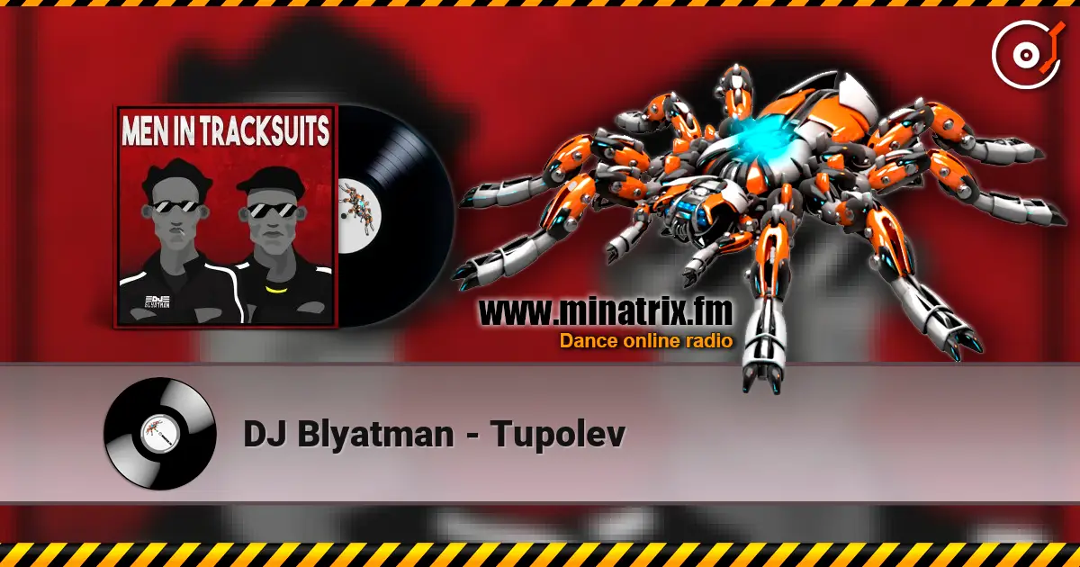 DJ Blyatman - Tupolev жоғары сапада онлайн тыңдау | Minatrix.FM