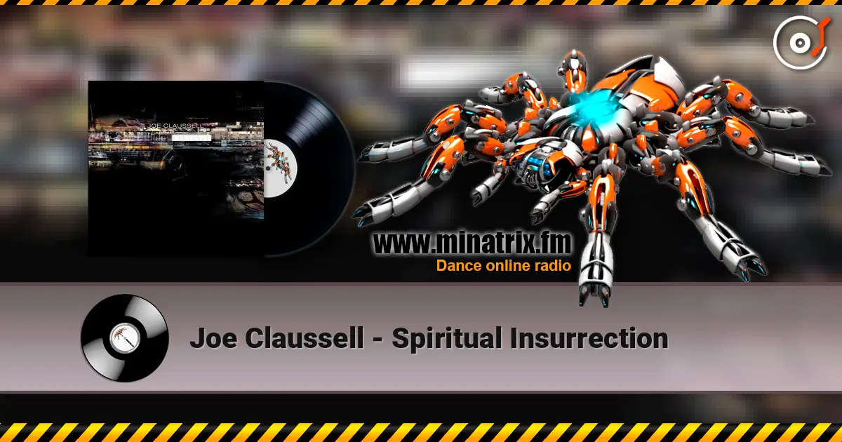 Joe Claussell - Spiritual Insurrection жоғары сапада онлайн тыңдау | Minatrix.FM