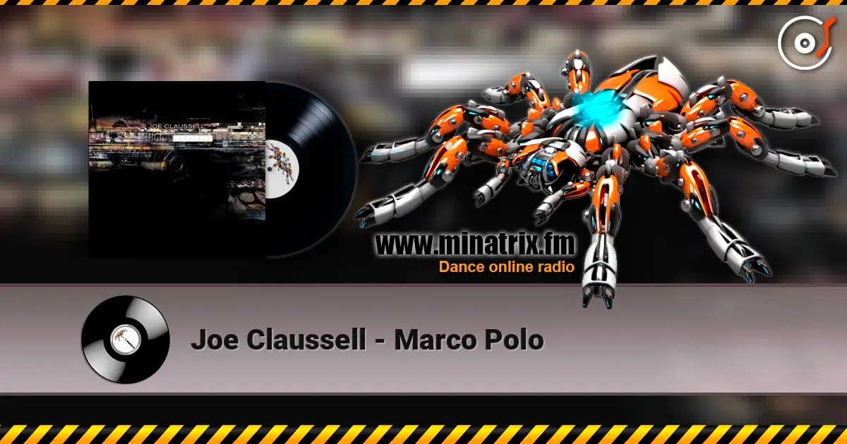 Joe Claussell - Marco Polo жоғары сапада онлайн тыңдау | Minatrix.FM