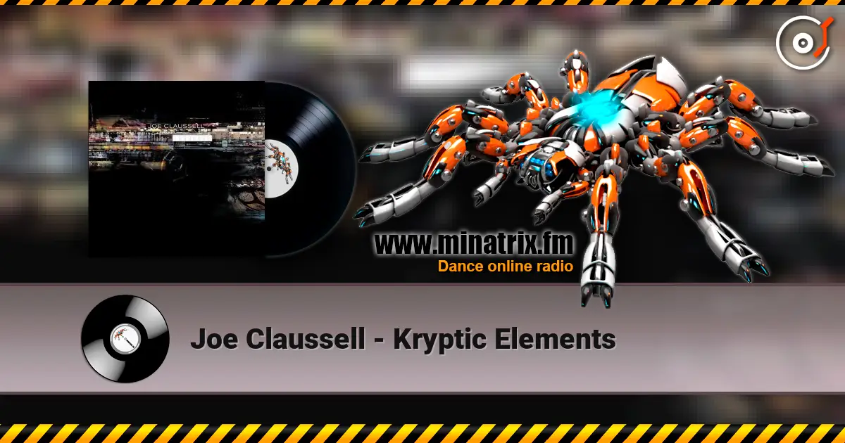 Joe Claussell - Kryptic Elements жоғары сапада онлайн тыңдау | Minatrix.FM
