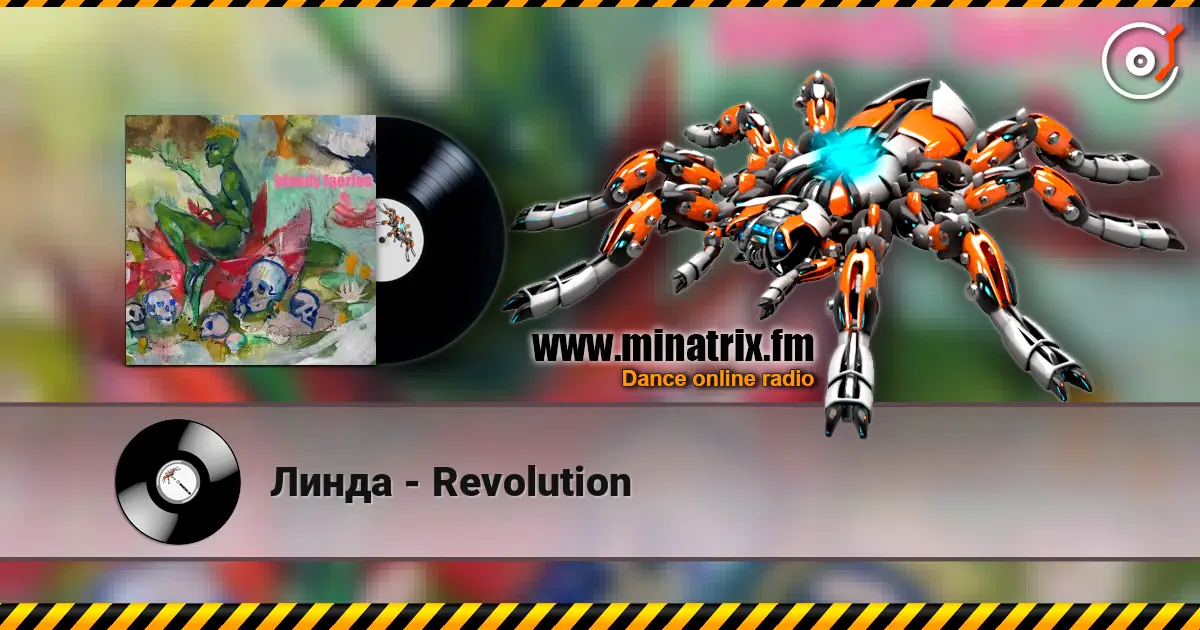 Линда - Revolution жоғары сапада онлайн тыңдау | Minatrix.FM