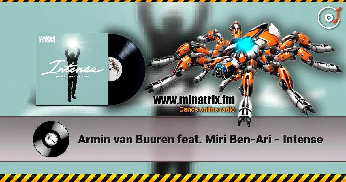 Armin van Buuren feat. Miri Ben-Ari - Intense 高品质在线收听 | Minatrix.FM