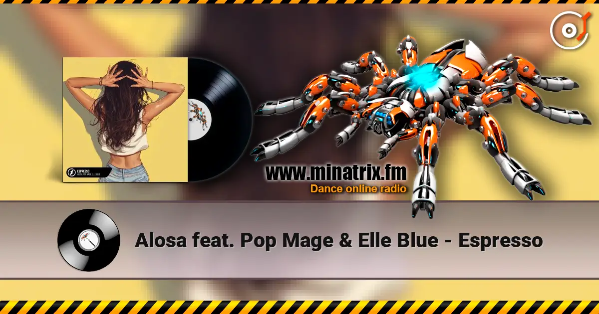 Alosa feat. Pop Mage & Elle Blue - Espresso жоғары сапада онлайн тыңдау | Minatrix.FM