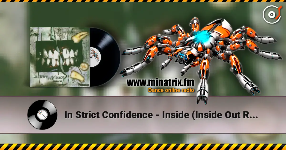 In Strict Confidence - Inside (Inside Out Remix) жоғары сапада онлайн тыңдау | Minatrix.FM