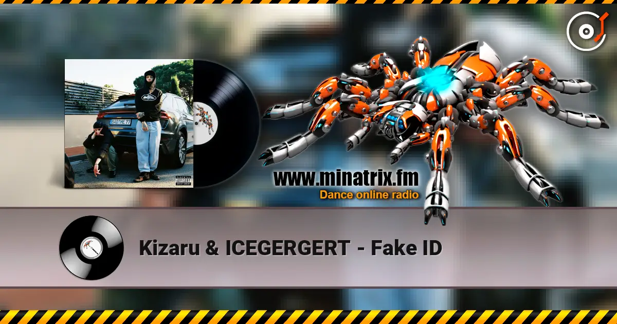 Kizaru & ICEGERGERT - Fake ID жоғары сапада онлайн тыңдау | Minatrix.FM