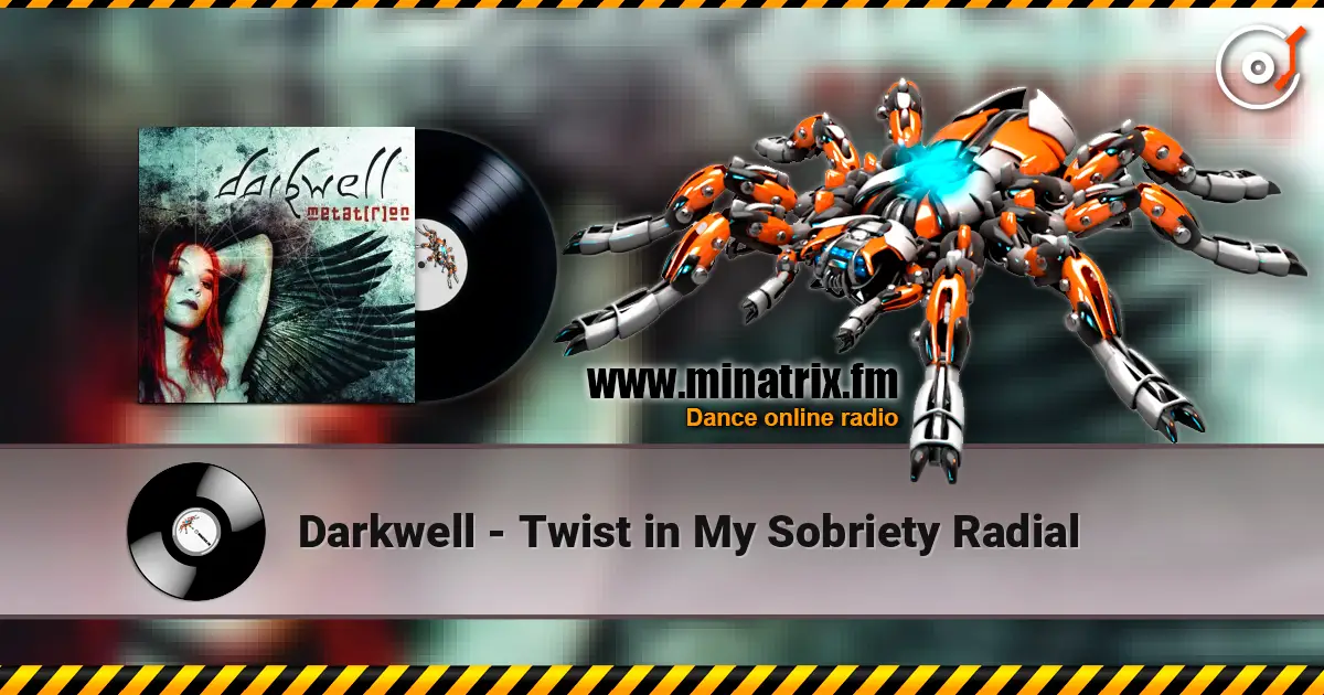 Darkwell - Twist in My Sobriety Radial жоғары сапада онлайн тыңдау | Minatrix.FM