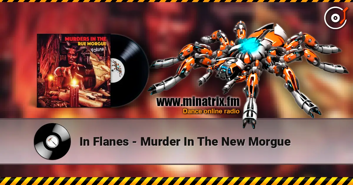 In Flanes - Murder In The New Morgue online in hoher Qualität hören | Minatrix.FM