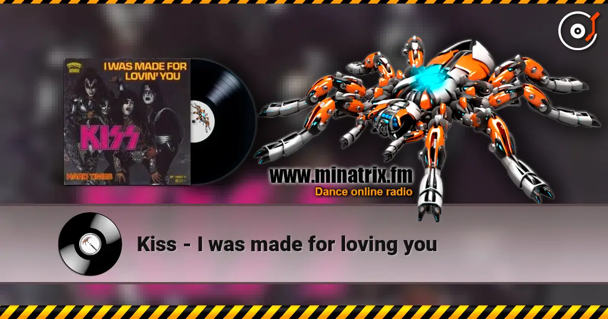 Kiss - I was made for loving you жоғары сапада онлайн тыңдау | Minatrix.FM
