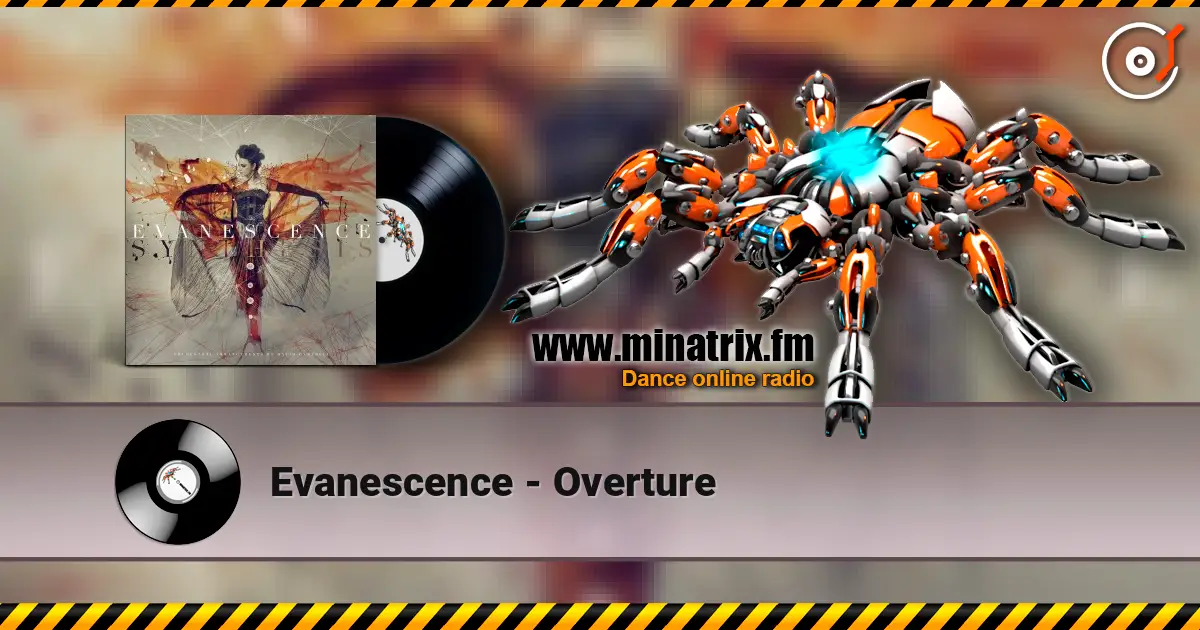 Evanescence - Overture жоғары сапада онлайн тыңдау | Minatrix.FM